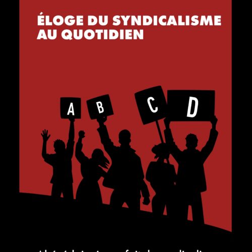 Abécédaire imparfait du syndicalisme