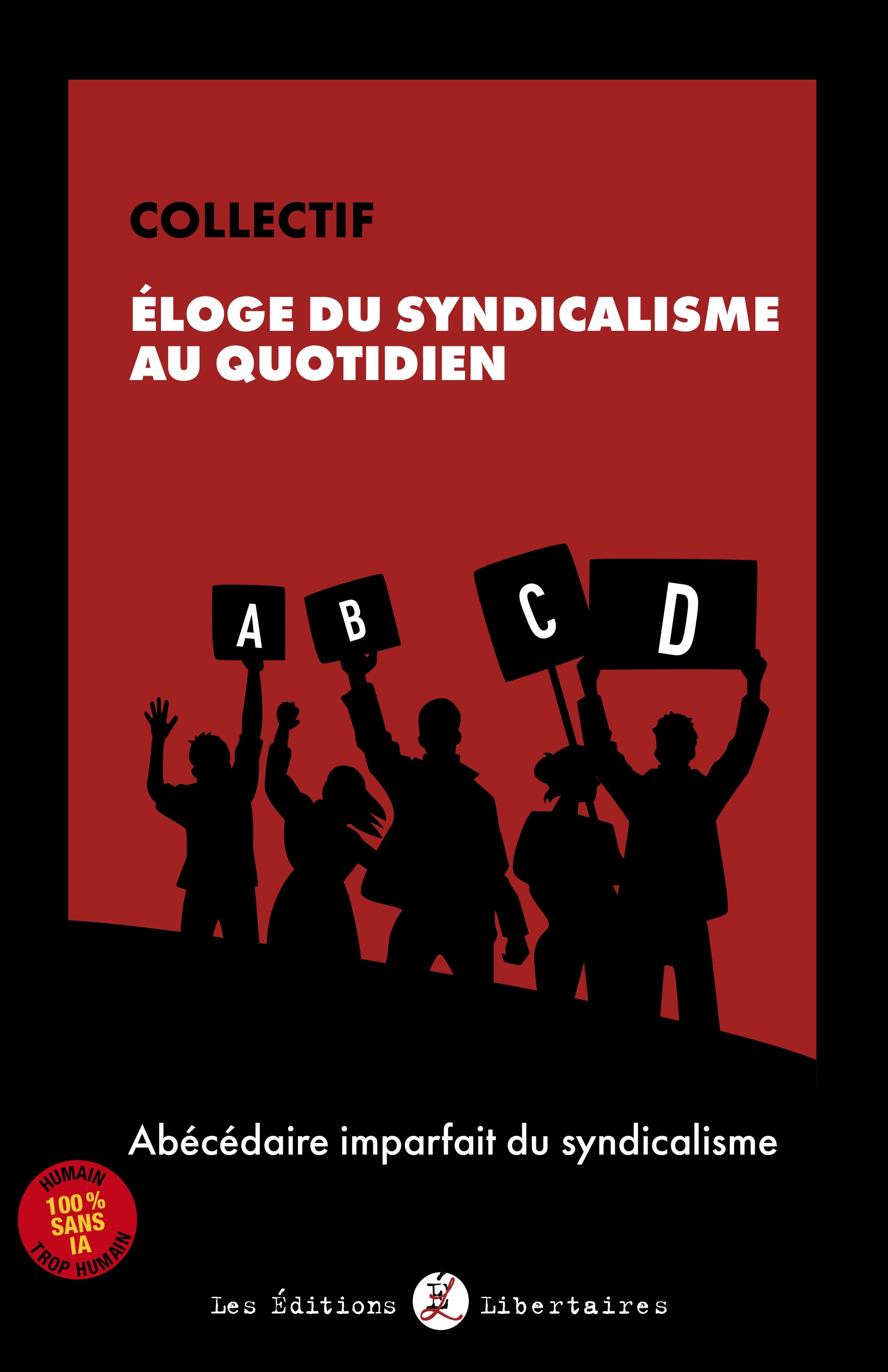 Couverture du livre Éloge du syndicalisme au quotidien